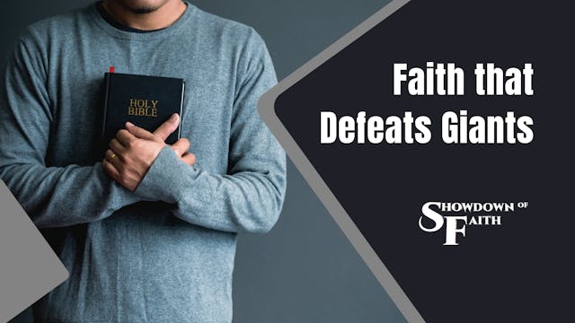 Faith that Defeats Giants