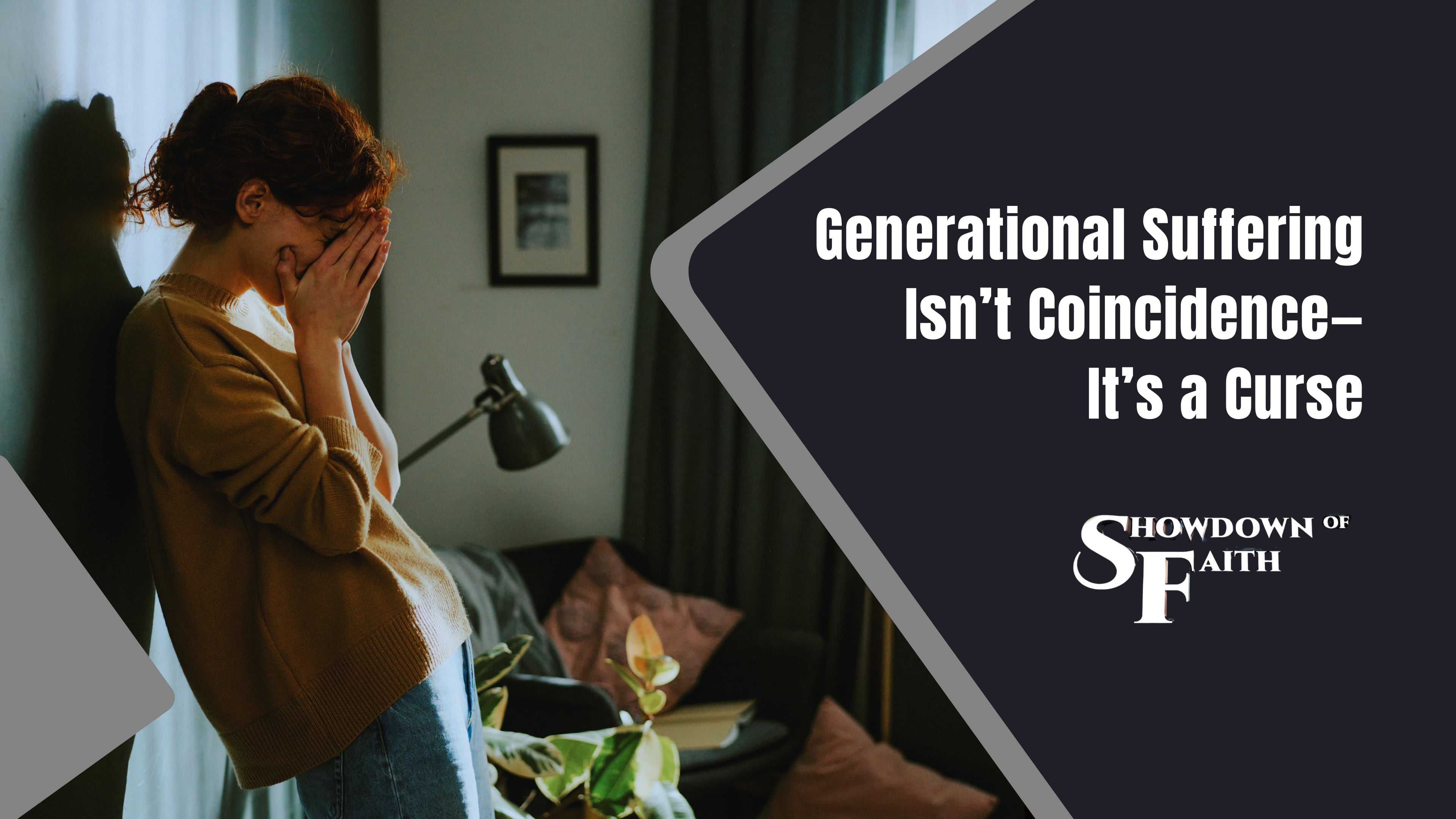 Generational Suffering Isn’t Coincidence—It’s a Curse