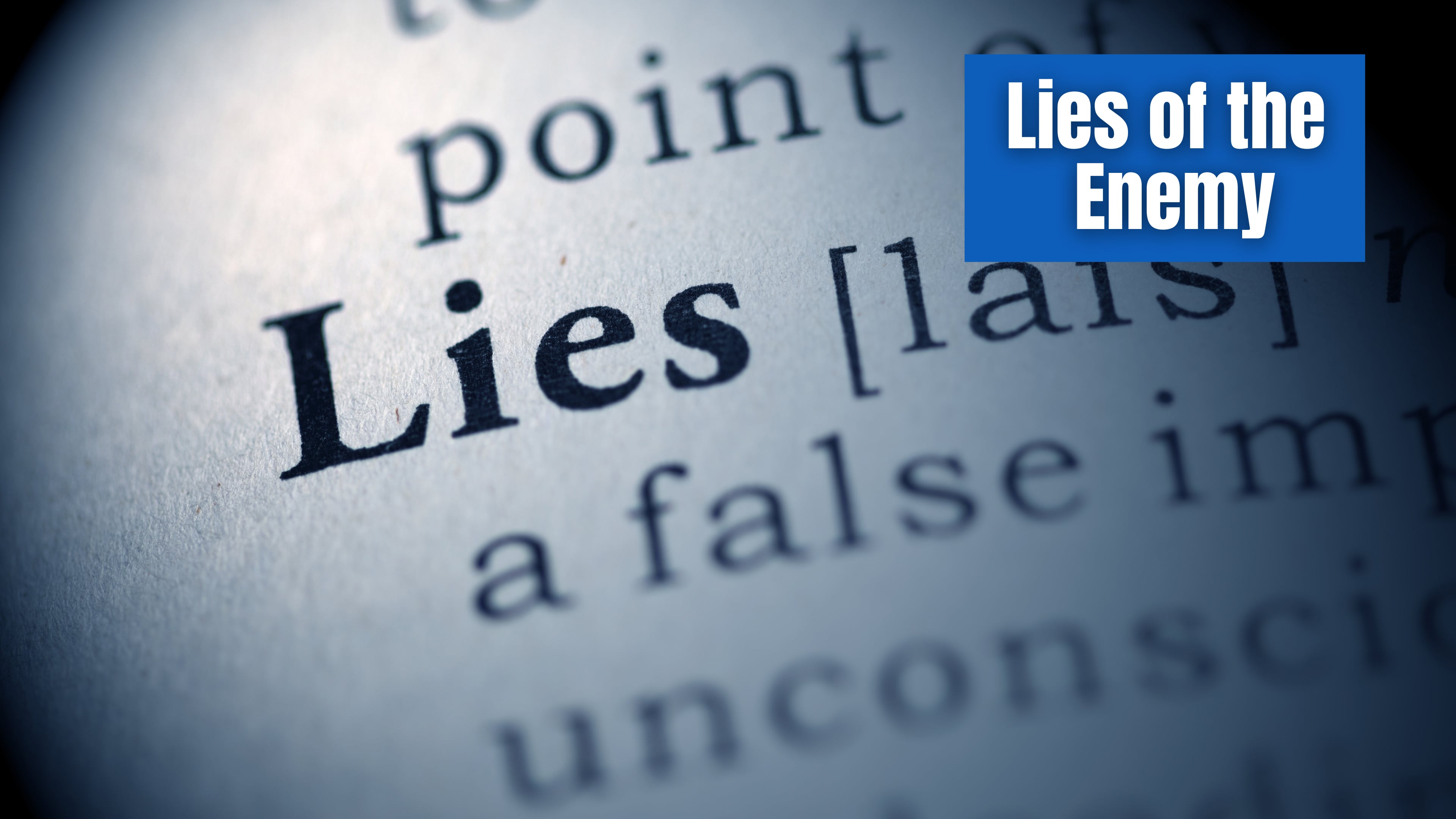 The Lies of the Enemy