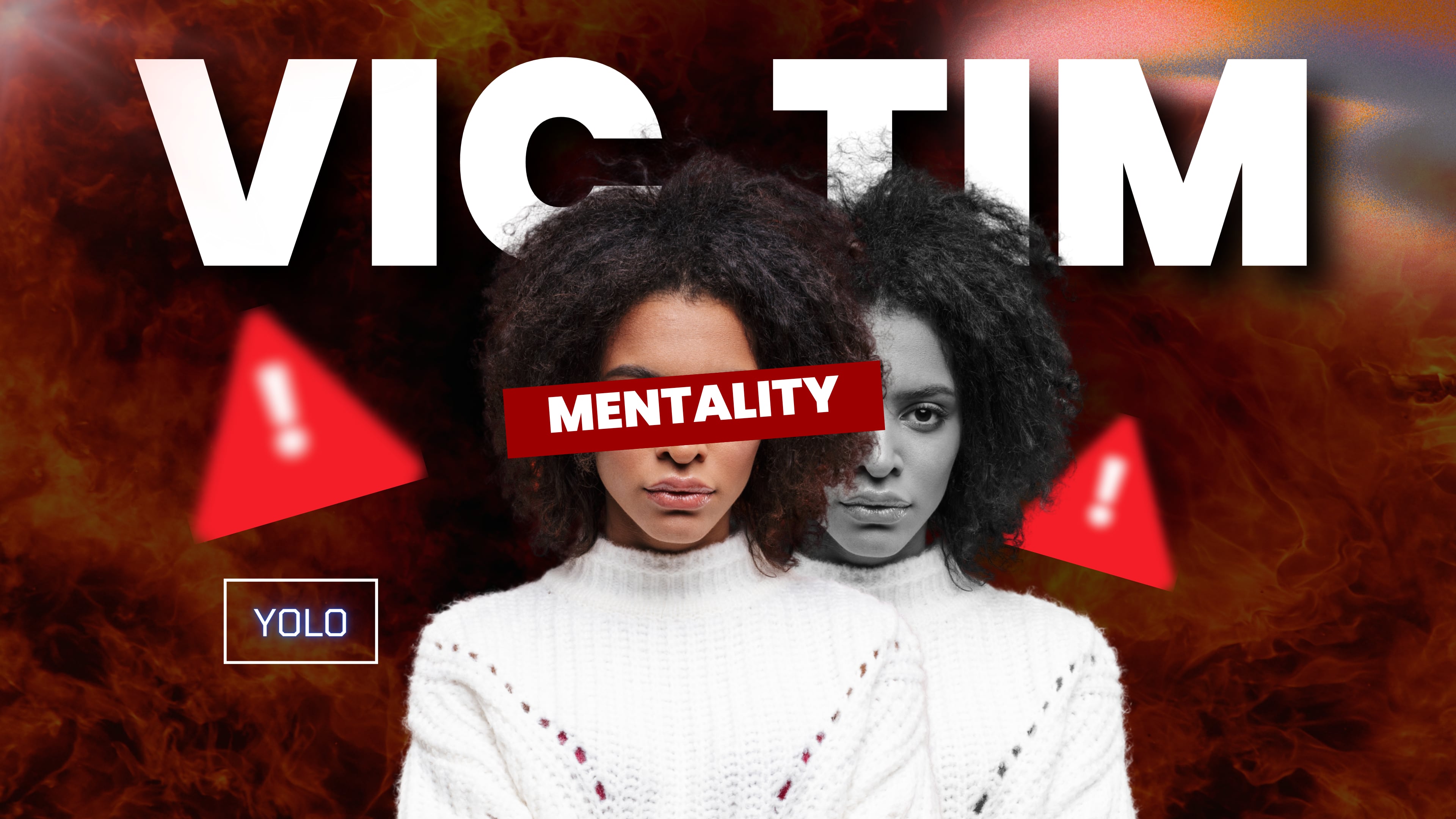 Victim Mentality