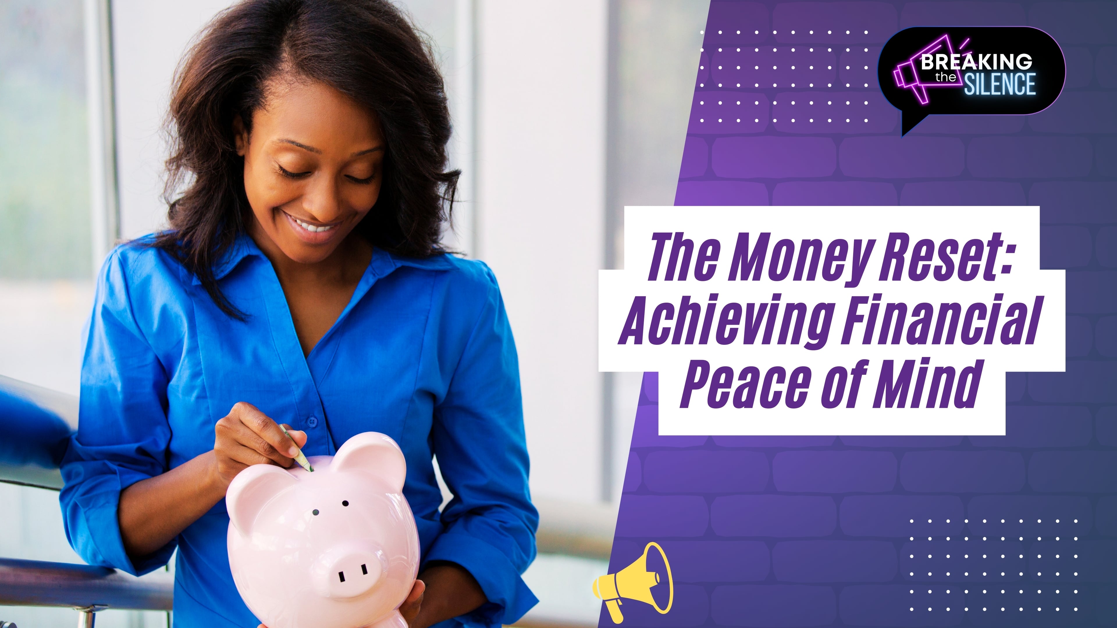 The Money Reset: Achieving Financial Peace of Mind