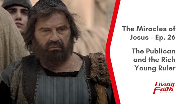 The Publican and the Rich Young Ruler...