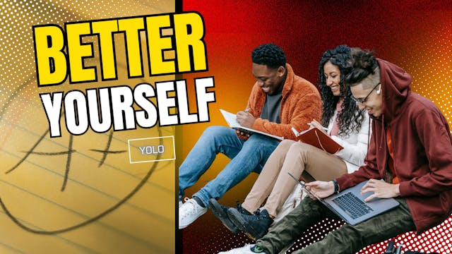Better Yourself