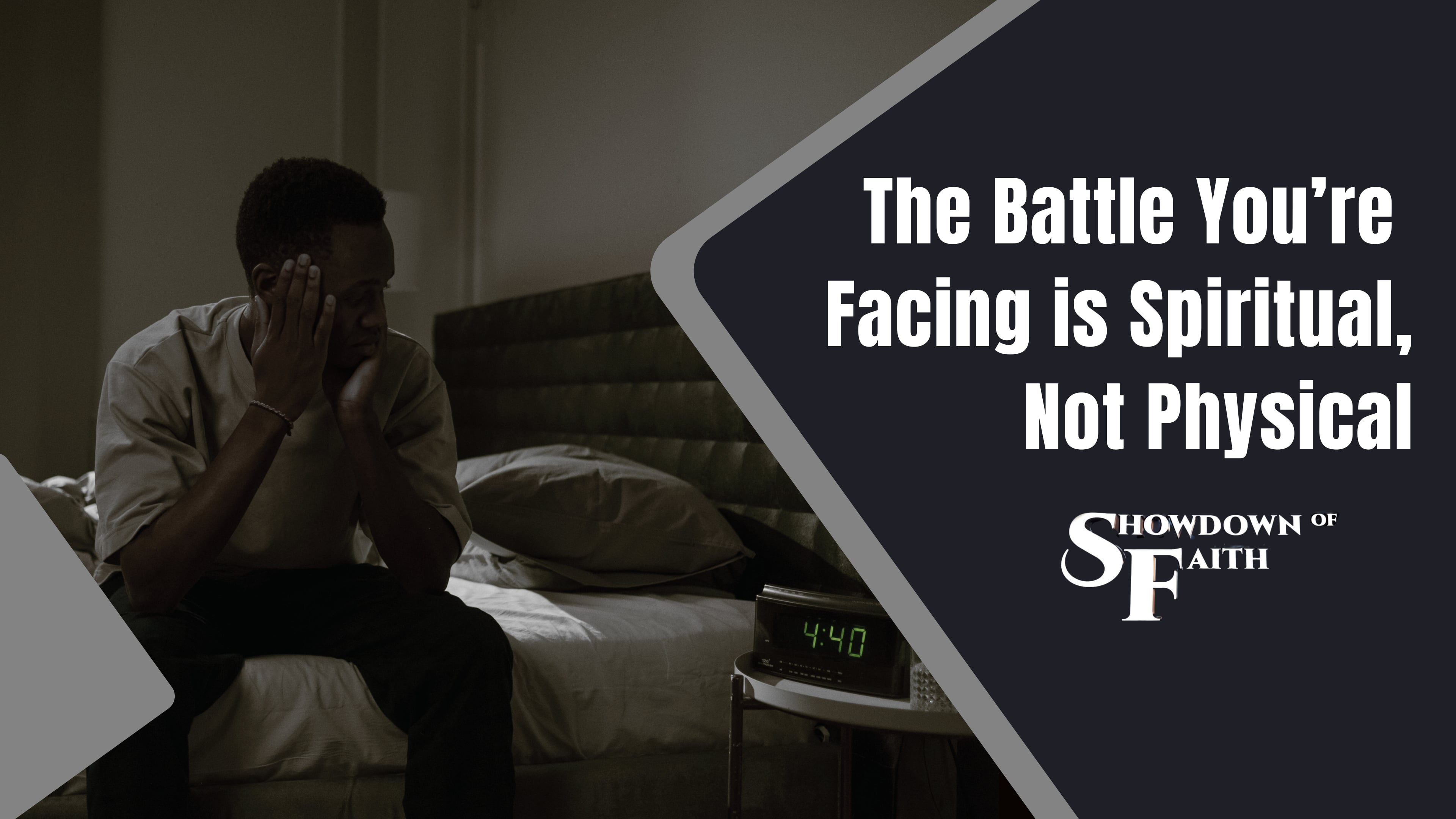 The Battle You’re Facing Is Spiritual, Not Physical