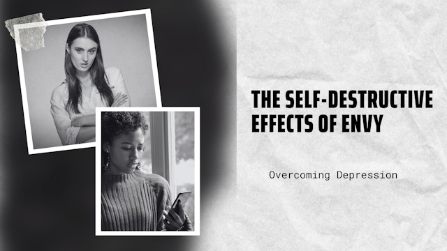 The Self-Destructive Effects of Envy