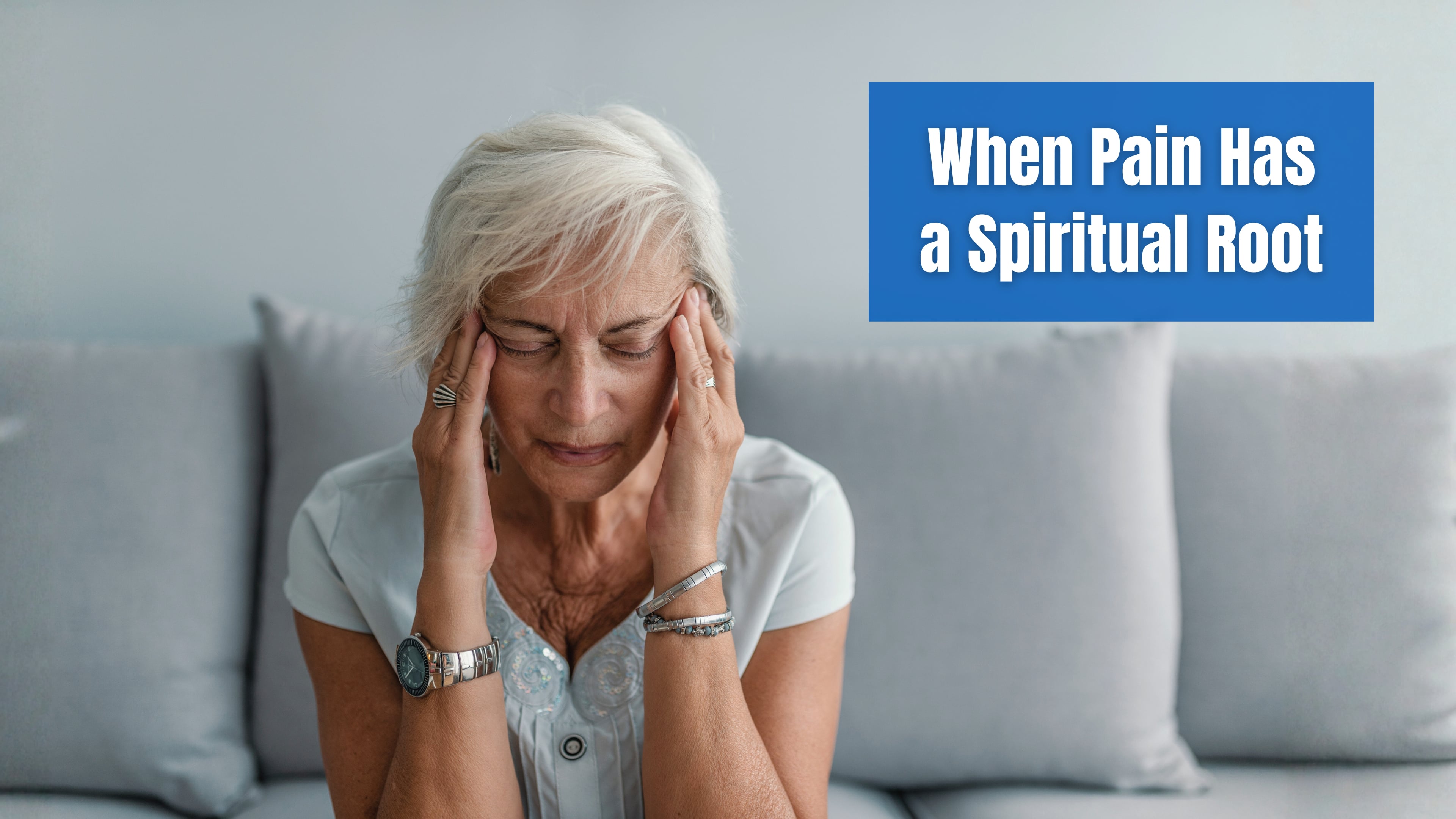 When Pain Has a Spiritual Root: Understanding the Attack