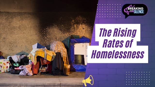 The Rising Rates of Homelessness