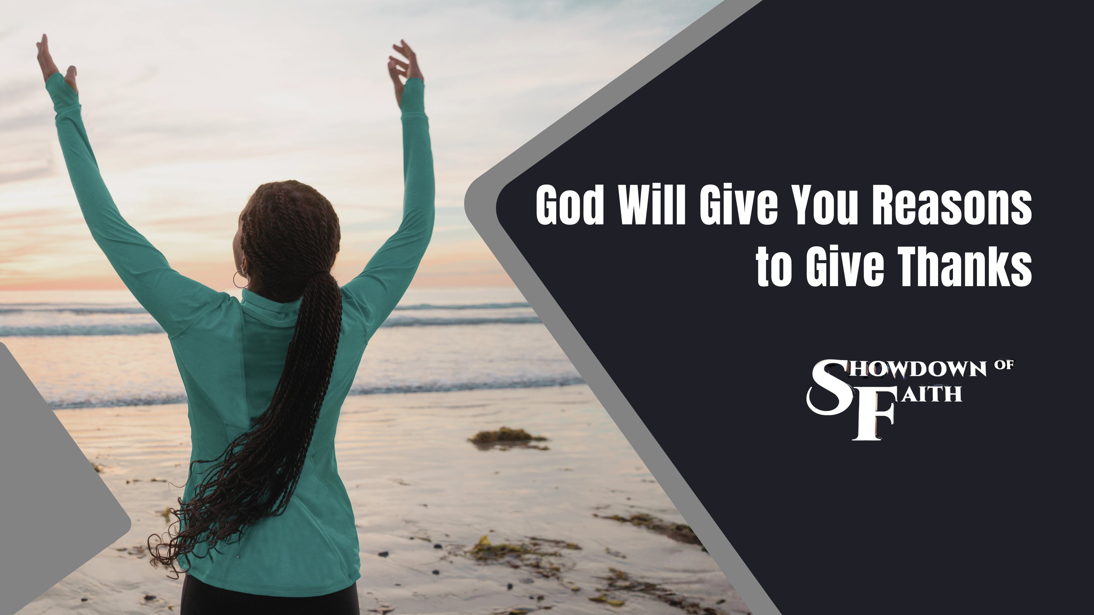 God Will Give You Reasons to Give Thanks