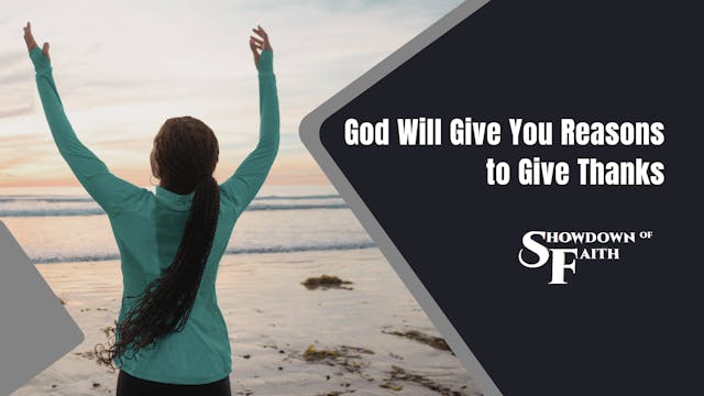 God Will Give You Reasons to Give Thanks