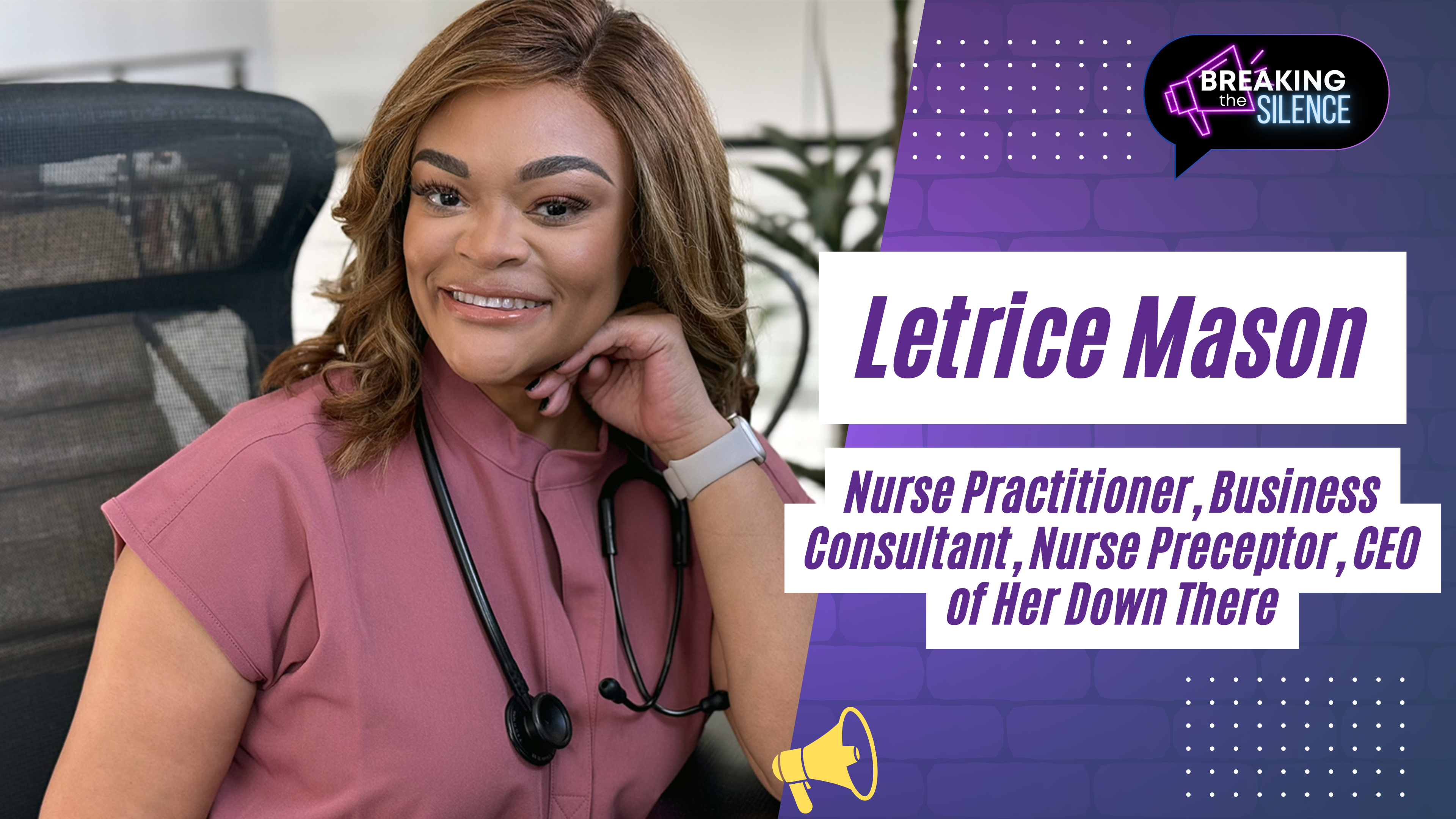 Special Guest: Letrice Mason