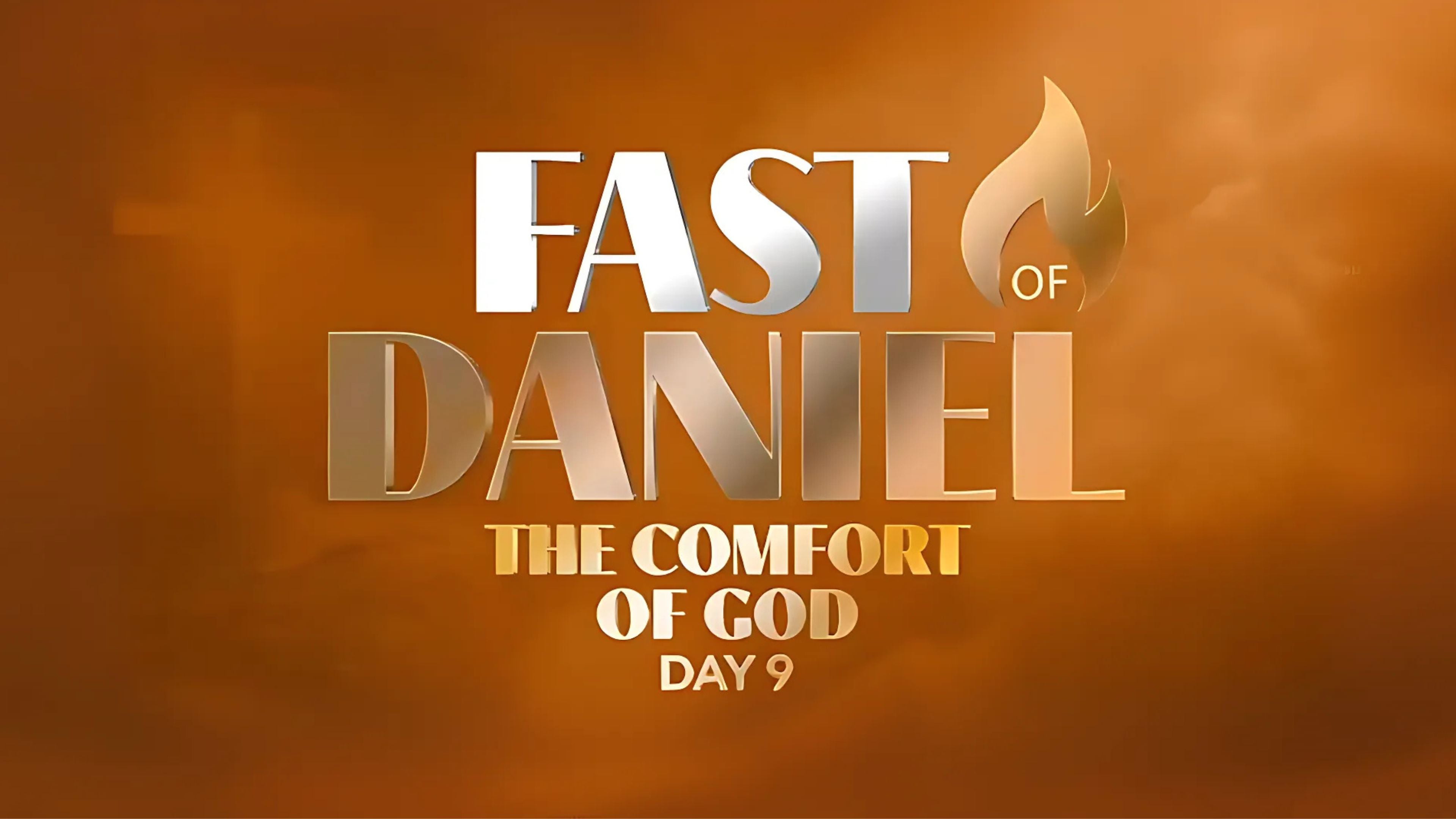 The Comfort of God—Fast of Daniel—Day 9