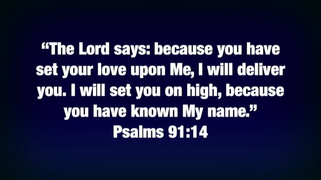 "Because You Have Set Your Love Upon Me"