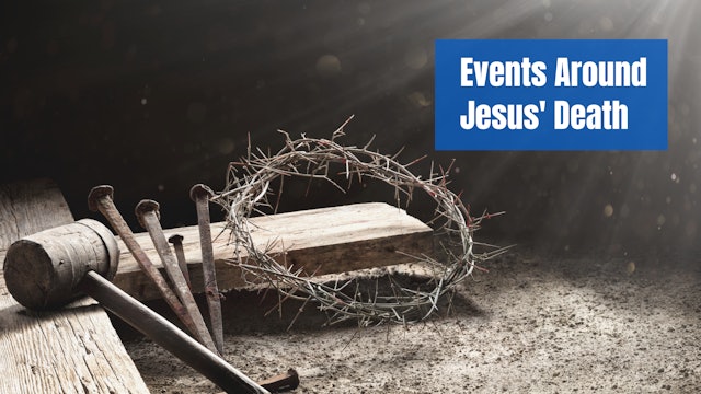 Events Around Jesus' Death