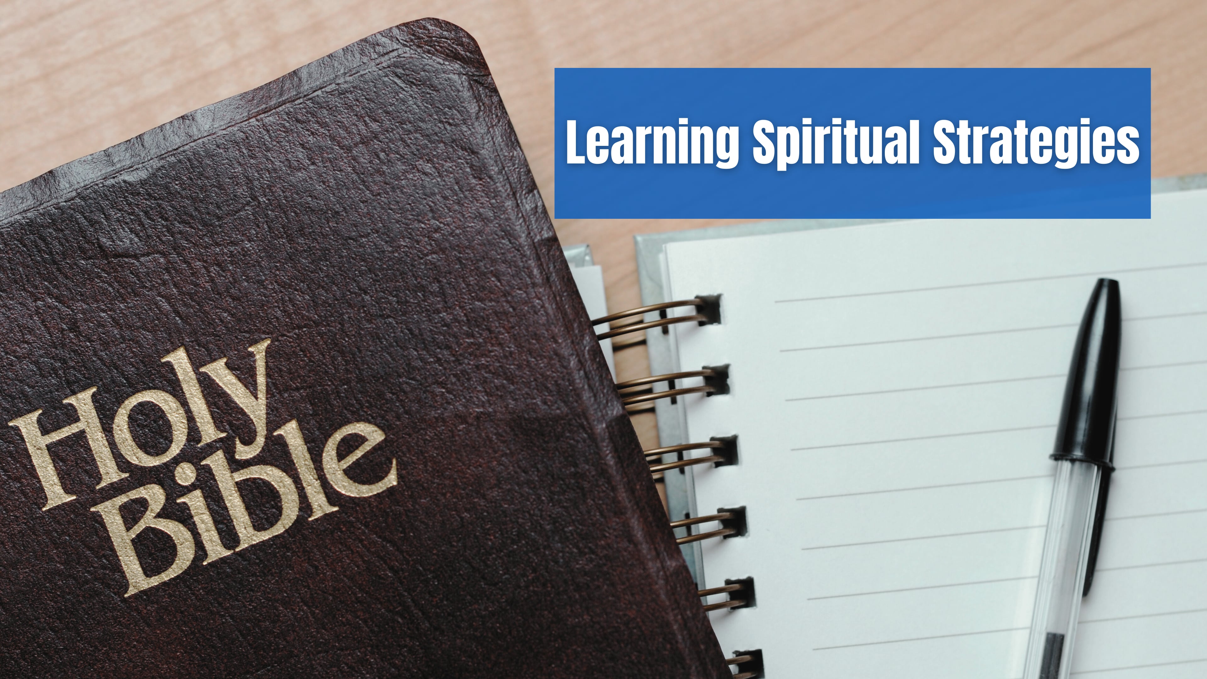 Learning Spiritual Strategies