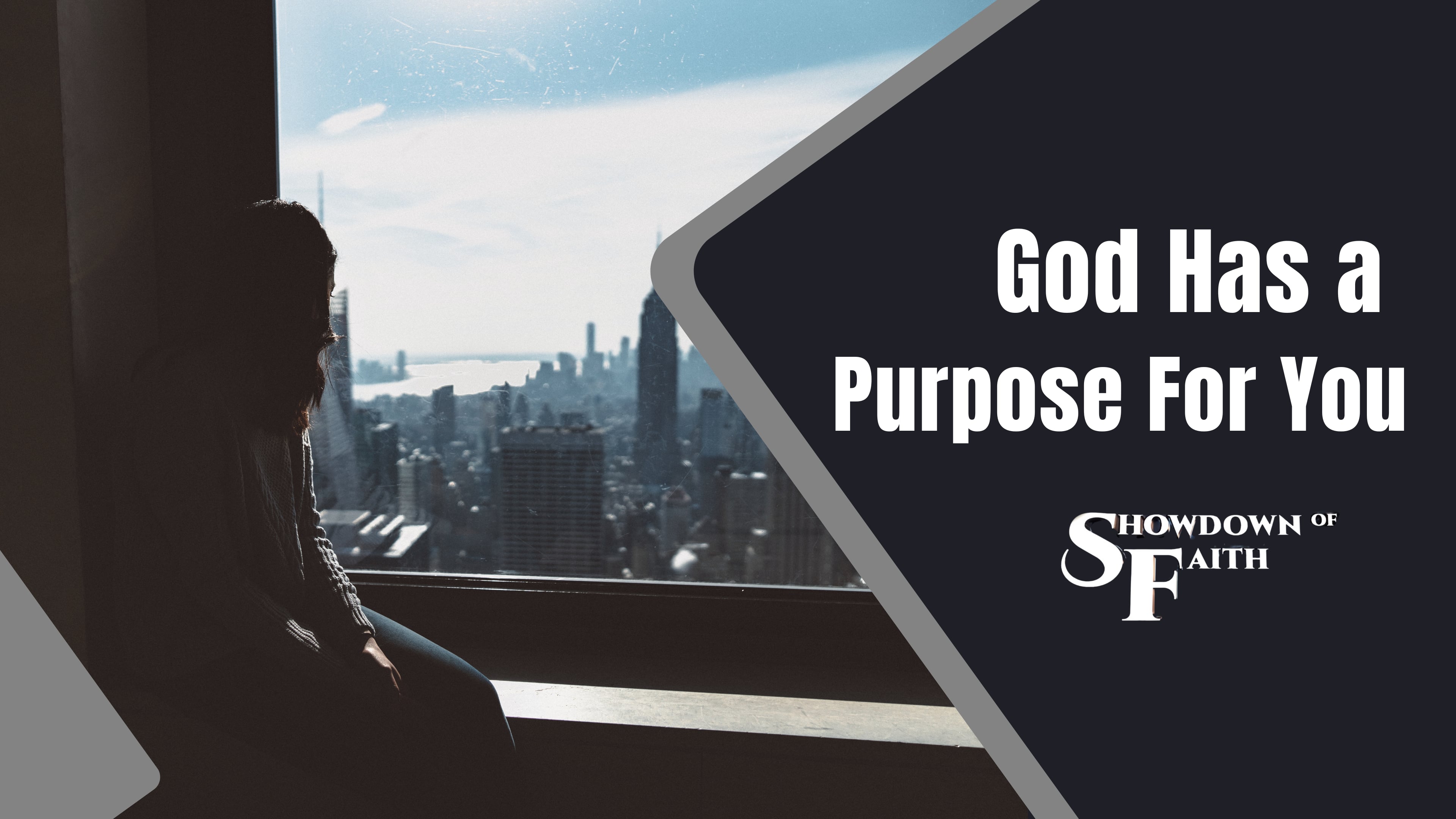God Has a Purpose For You