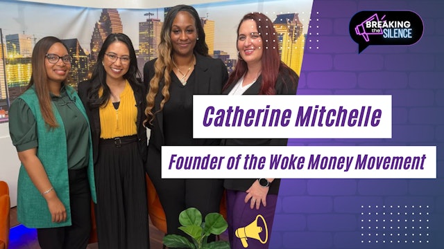 Catherine Mitchelle Founder of the Woke Money Movement