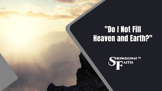 "Do I Not Fill Heaven and Earth?"