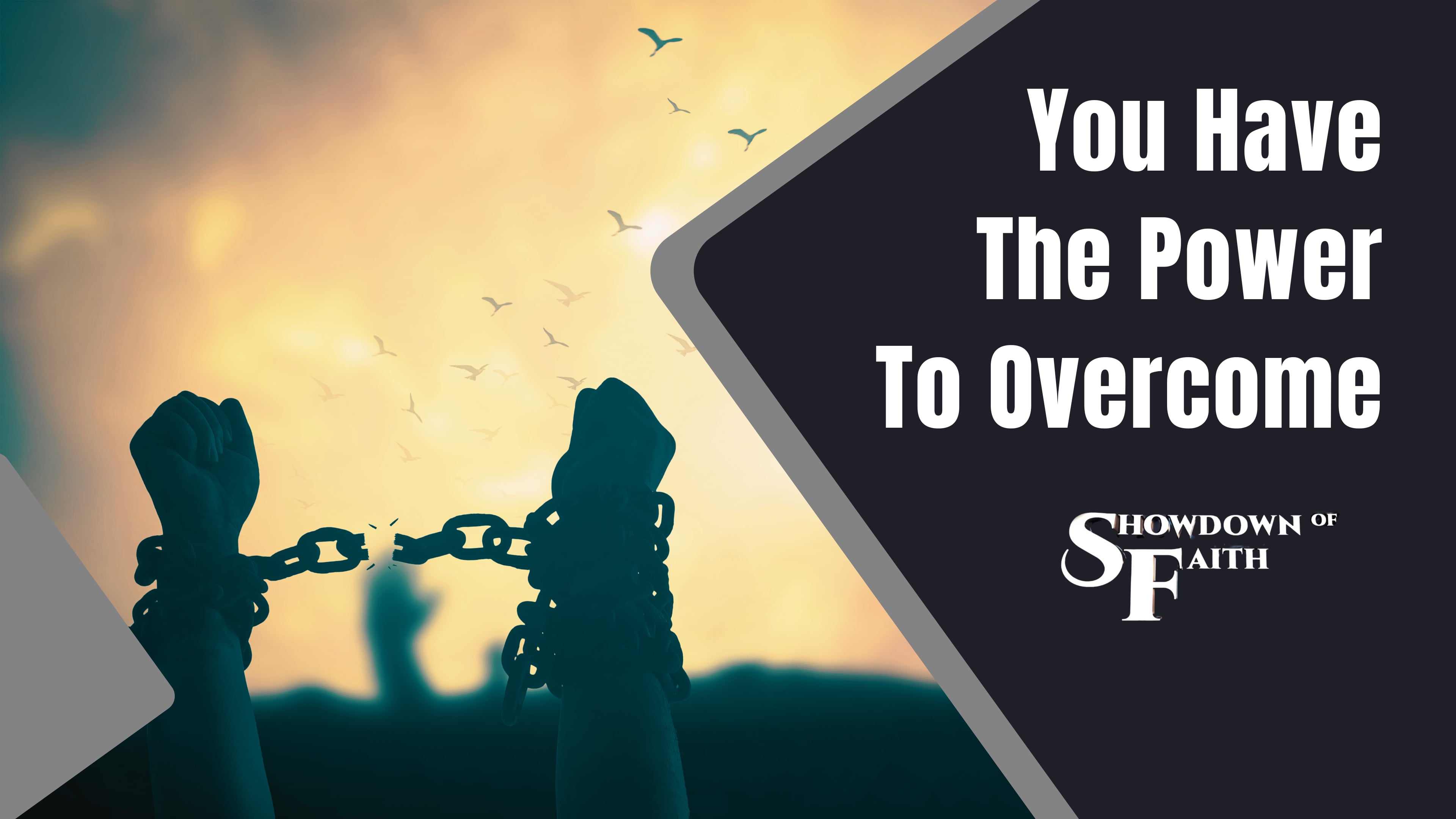 You Have Power To Overcome