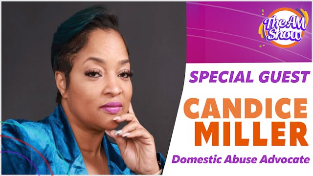 Special Guest: CanDice Miller