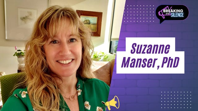 Special Guest: Dr. Suzanne Manser