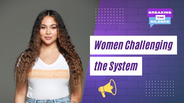 Women Challenging the System