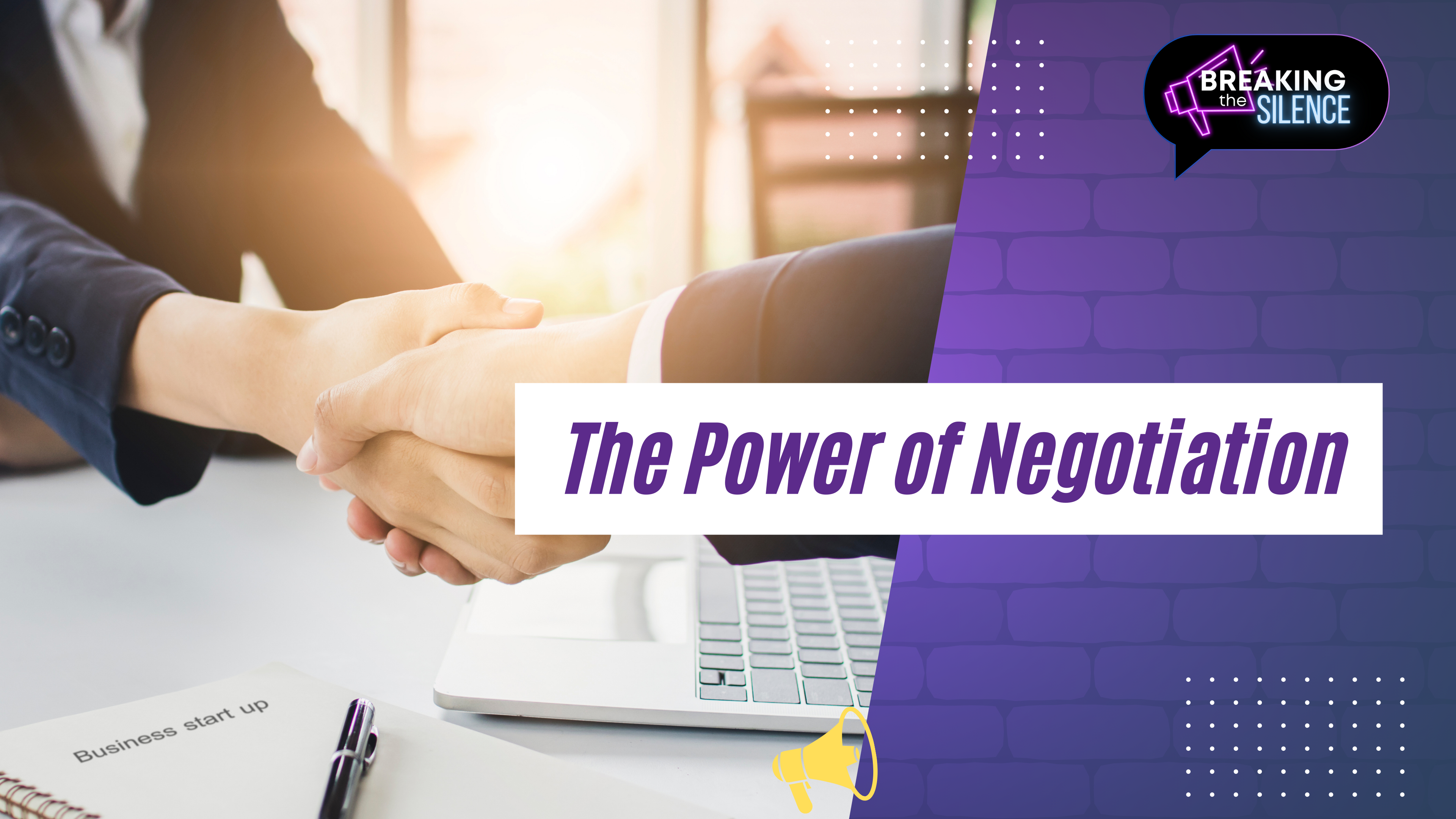 The Power of Negotiation