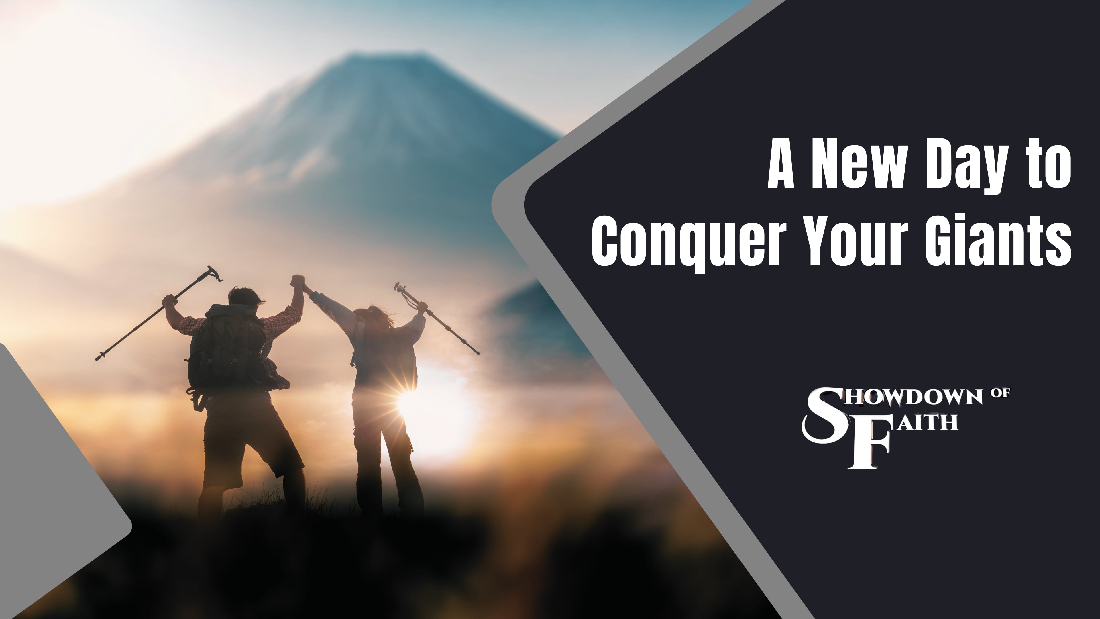 A New Day to Conquer Your Giants