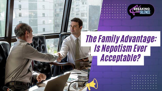 The Family Advantage: Is Nepotism Eve...