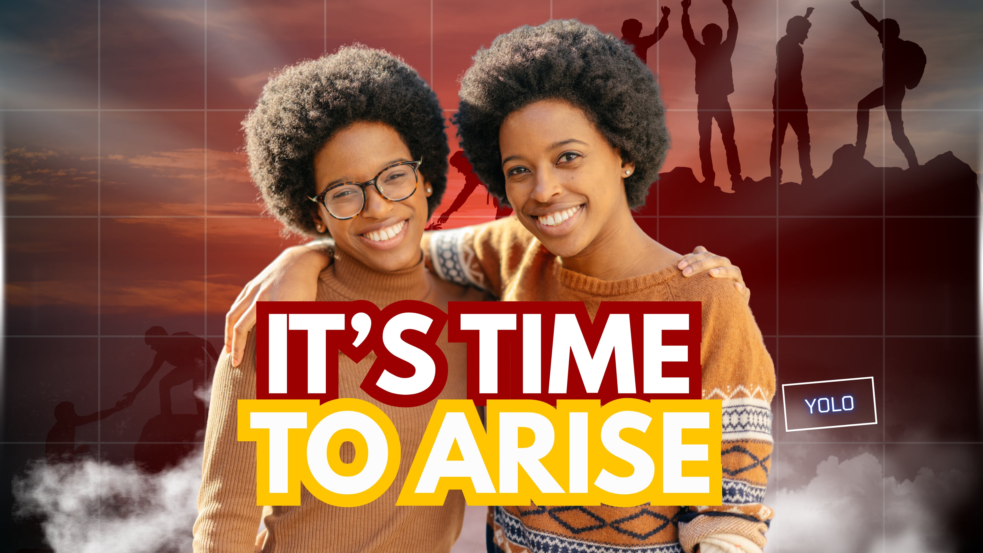 It's Time to Arise