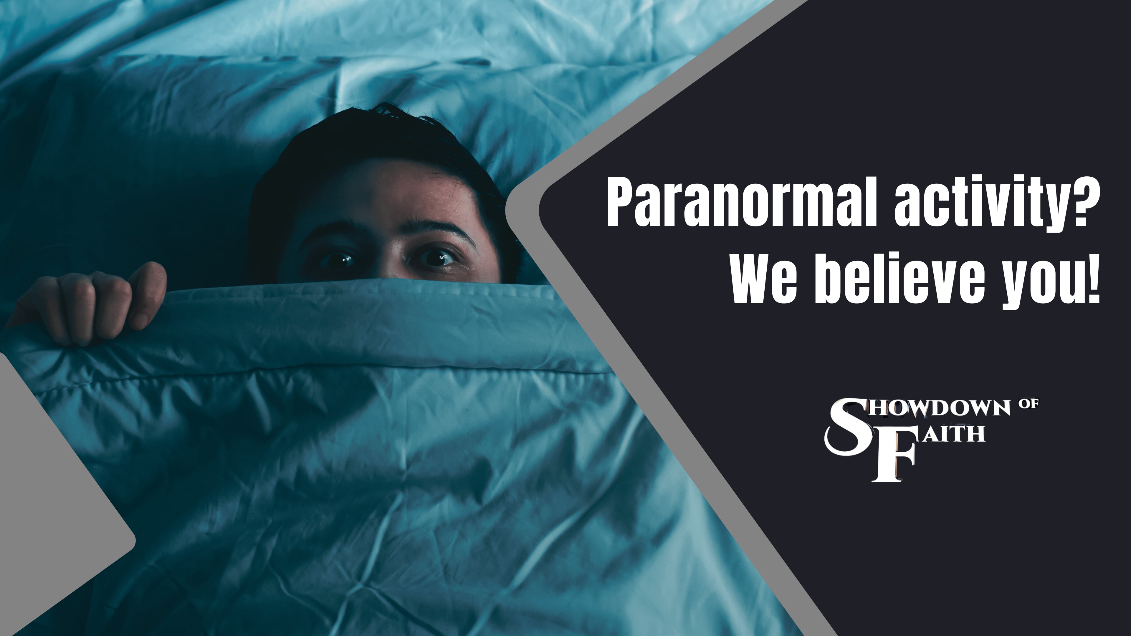 Paranormal activity? We believe you