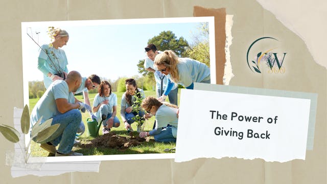 The Power of Giving Back
