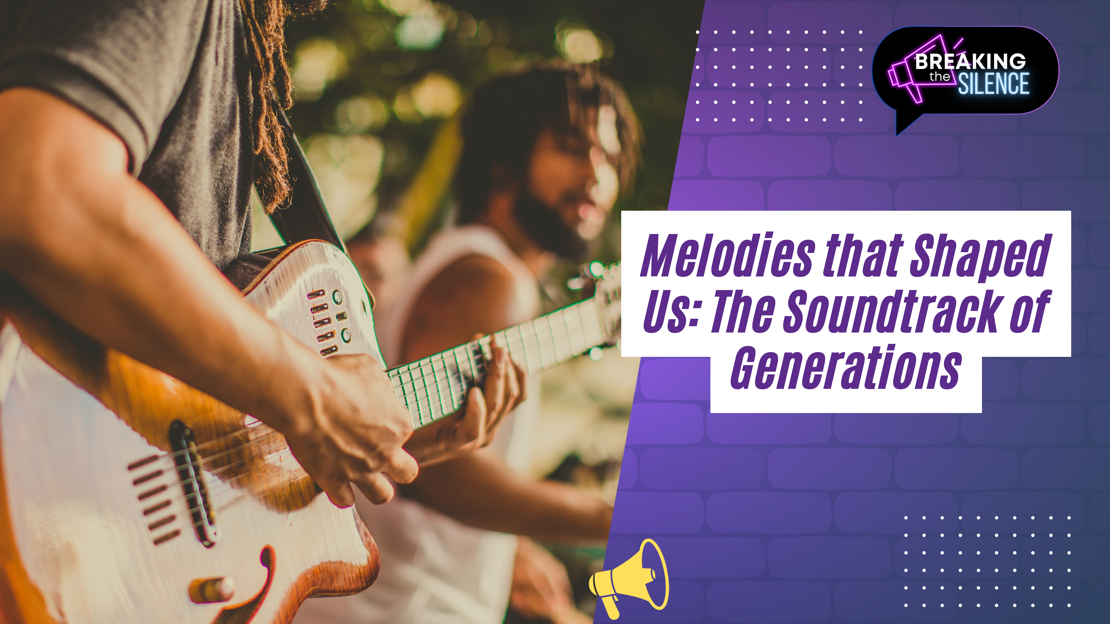 Melodies that Shaped Us: The Soundtrack of Generations