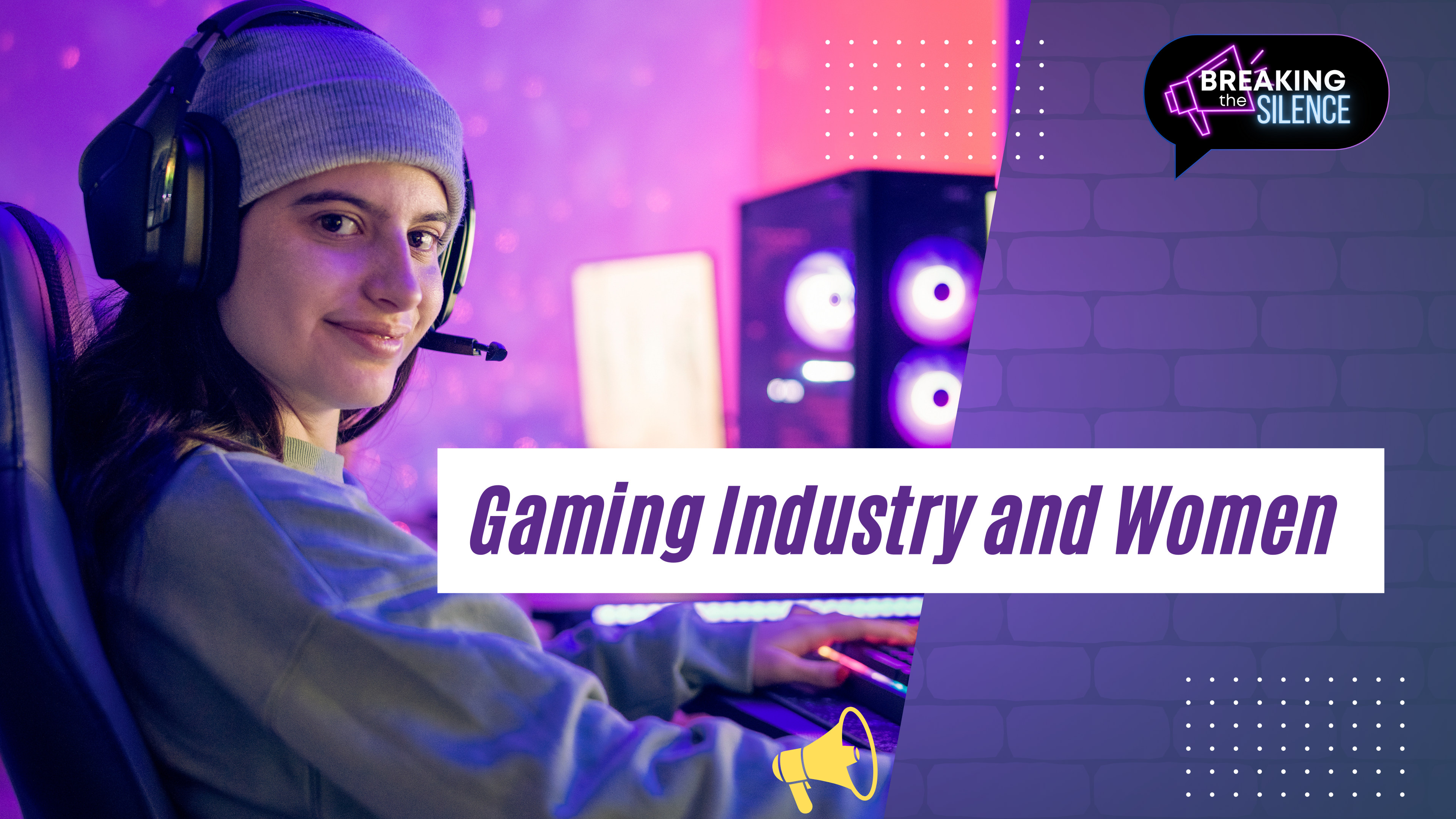 Gaming Industry and Women