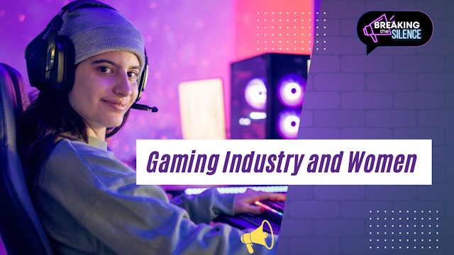 Gaming Industry and Women
