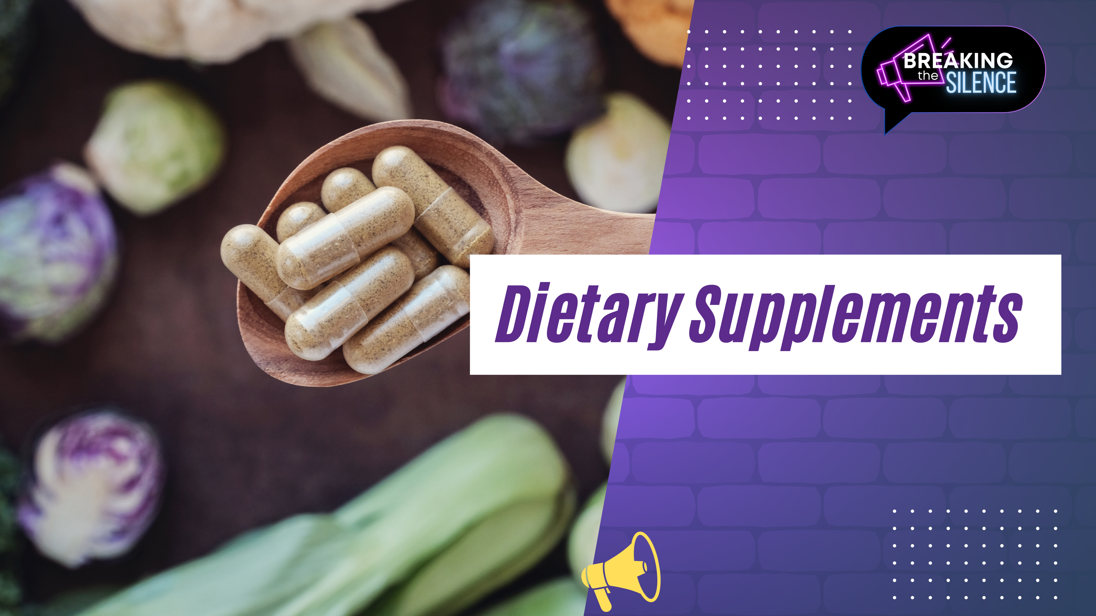 Dietary Supplements