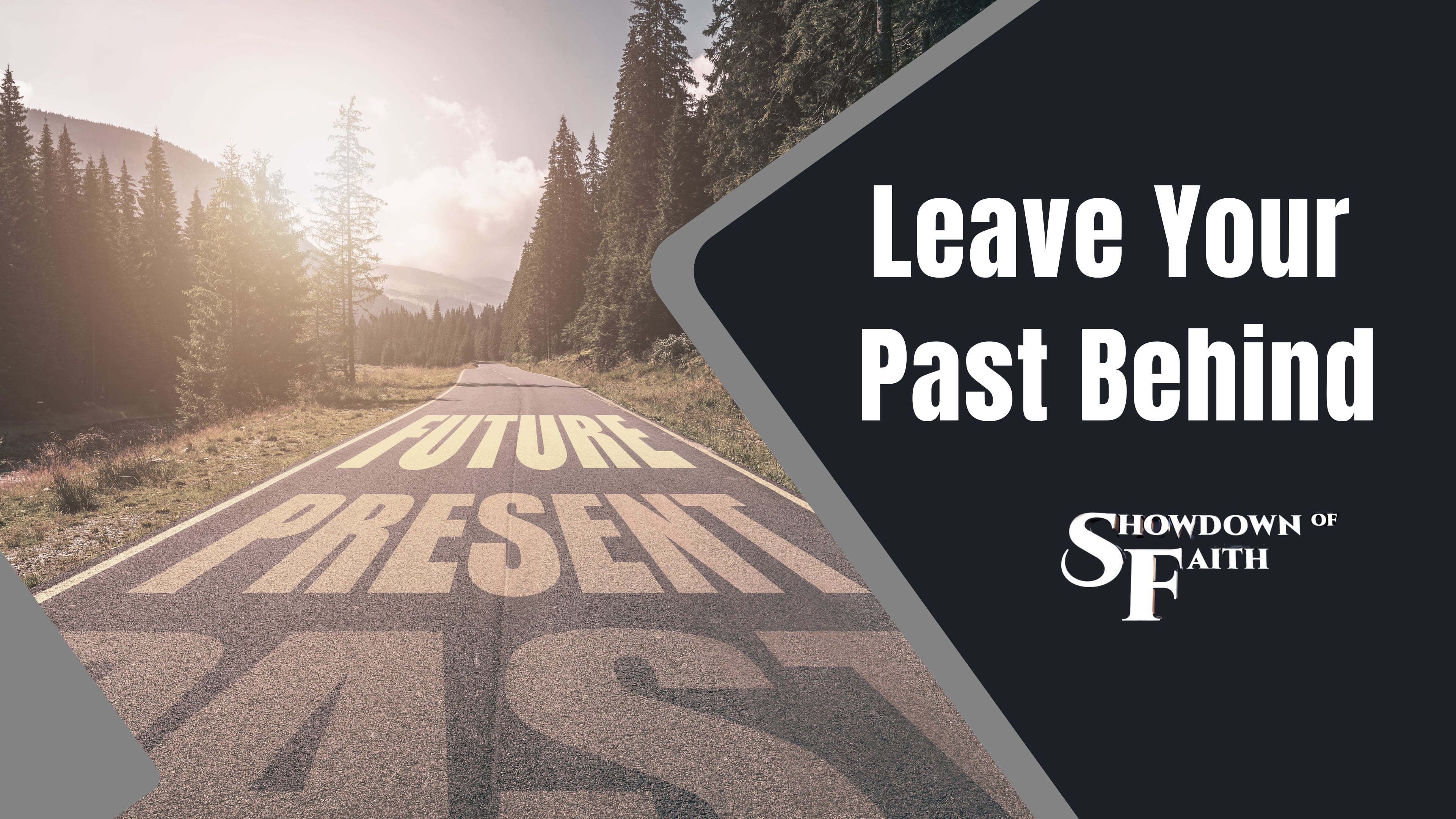 Leave Your Past Behind