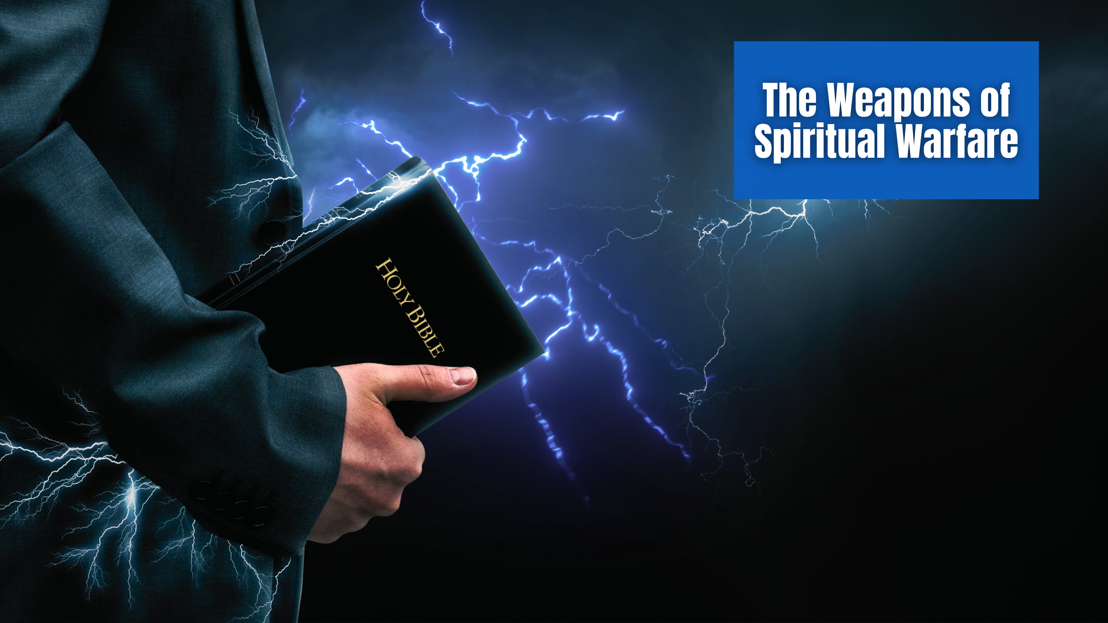The Weapons of Spiritual Warfare
