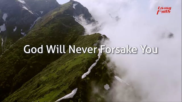 God Will Never Forsake You (CC)