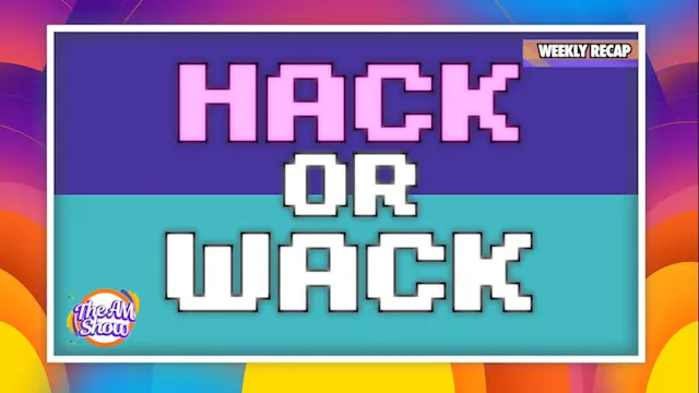 Hack or Whack: Do These Viral Health ...