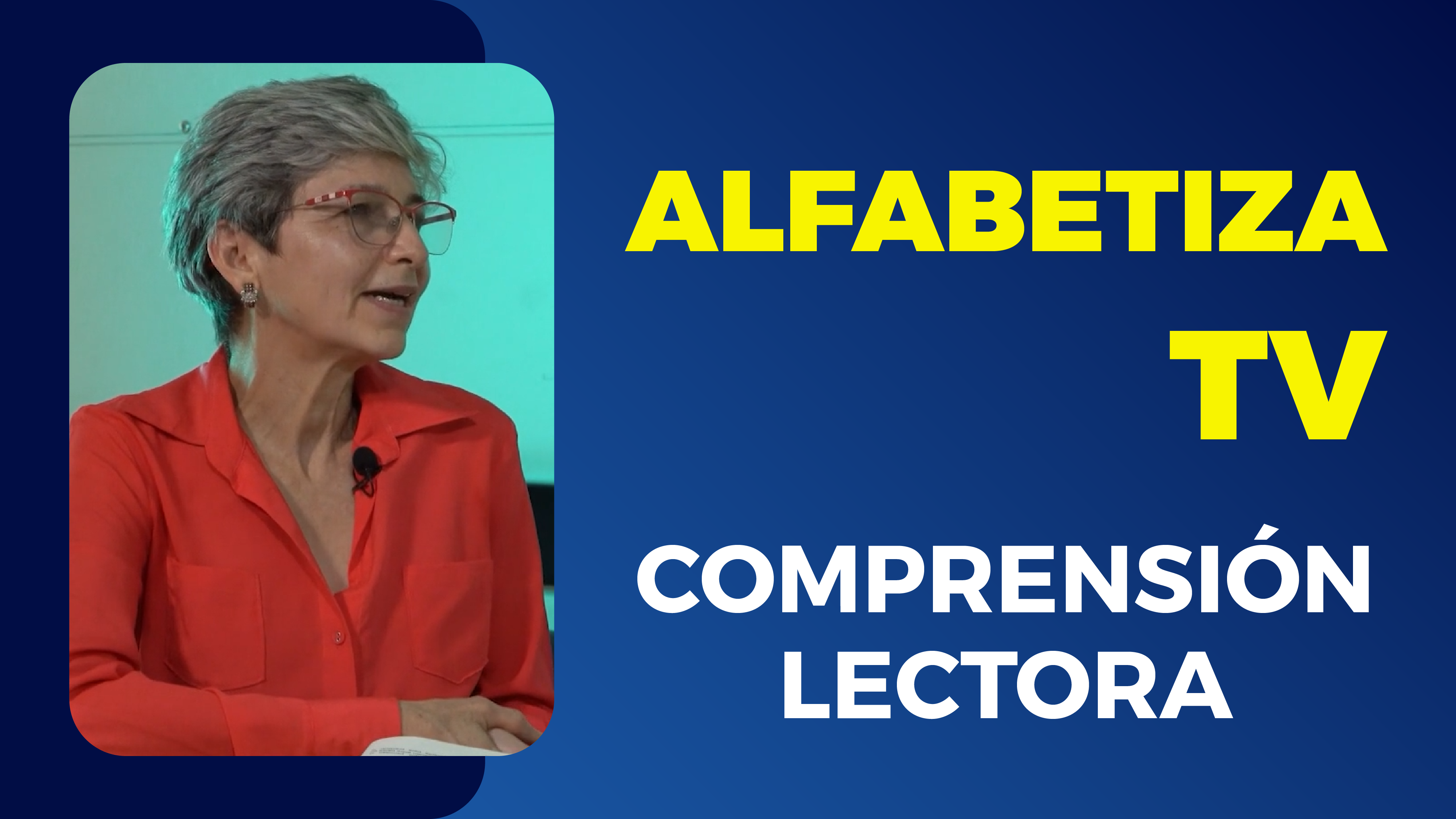 Alfabetiza TV: Comprensión lectora