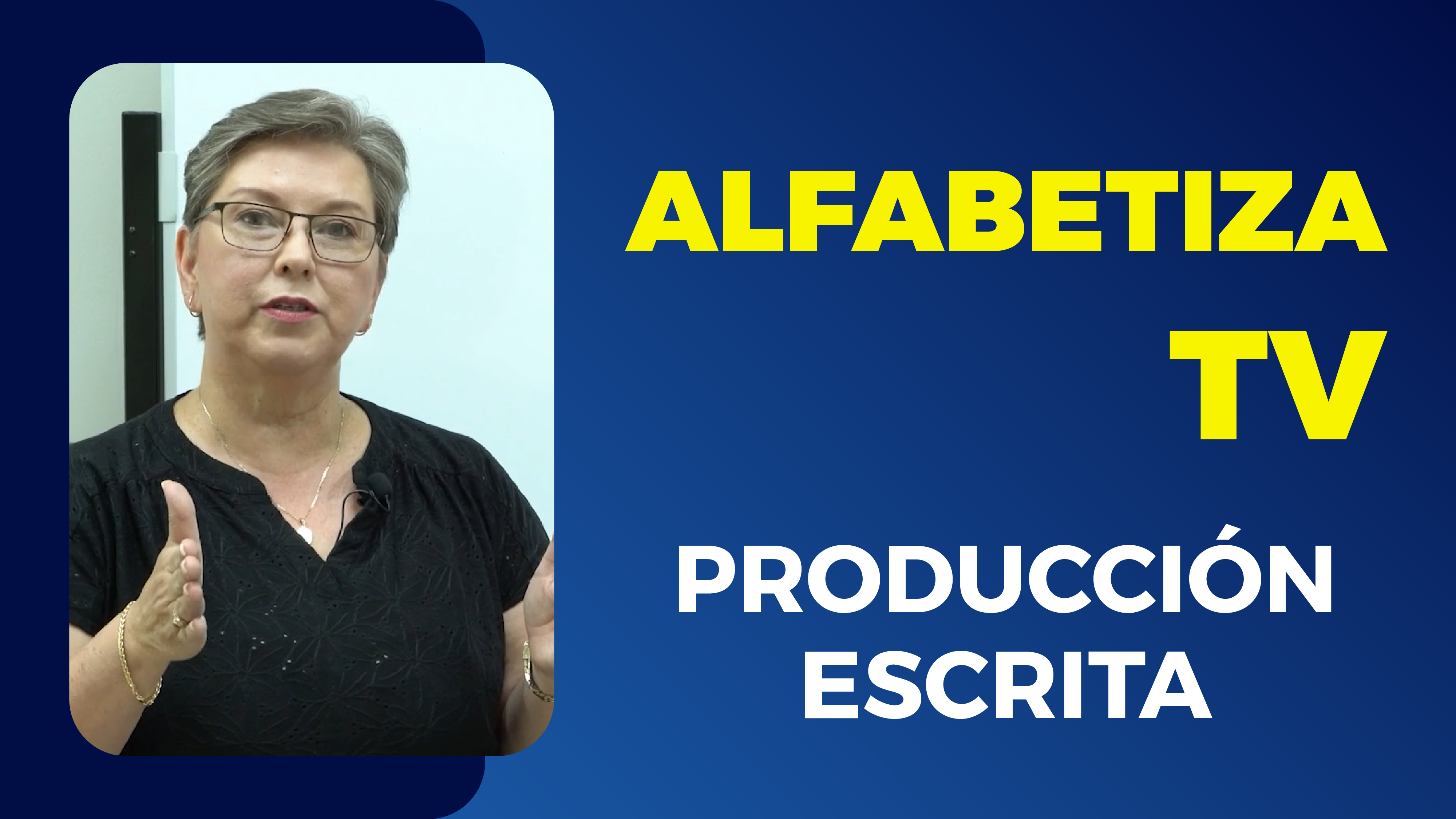 Alfabetiza TV: Producción escrita