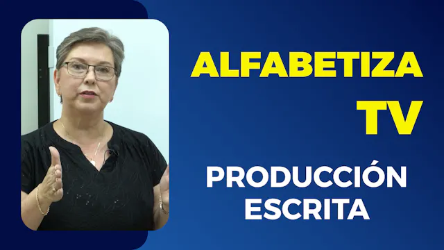 Alfabetiza TV: Producción escrita