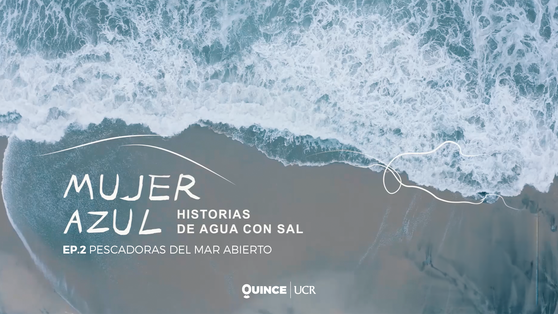 Mujer Azul: Pescadoras del mar abierto
