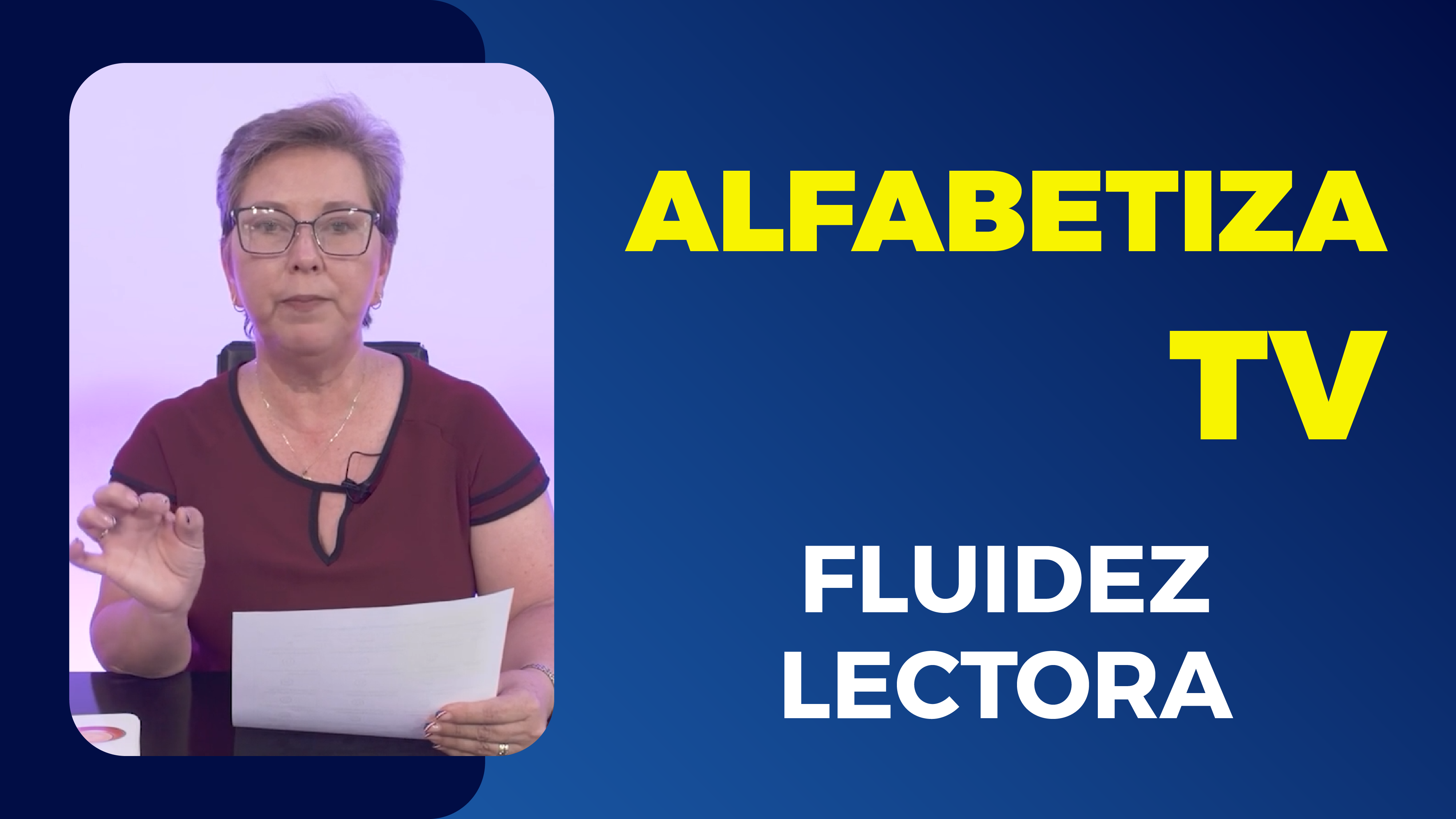 Alfabetiza TV: Fluidez lectora
