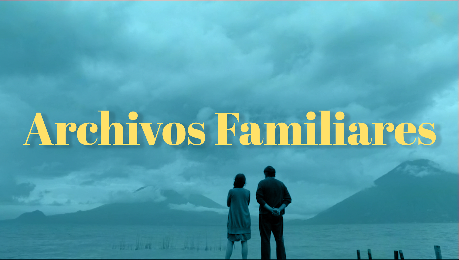 Luz Sonido Tiempo: Archivos familiares