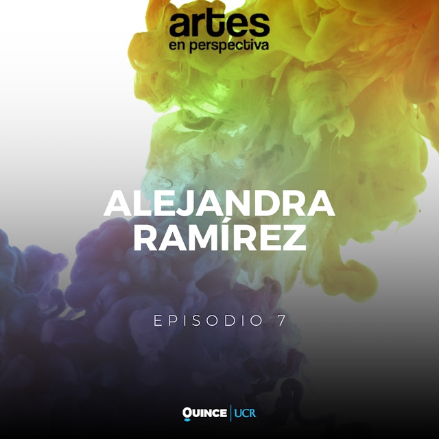 Artes en perspectiva: Alejandra Ramírez