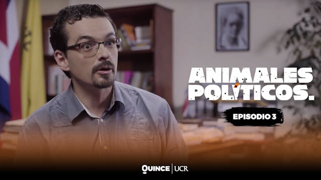Animales políticos: Episodio 3 - Los ...
