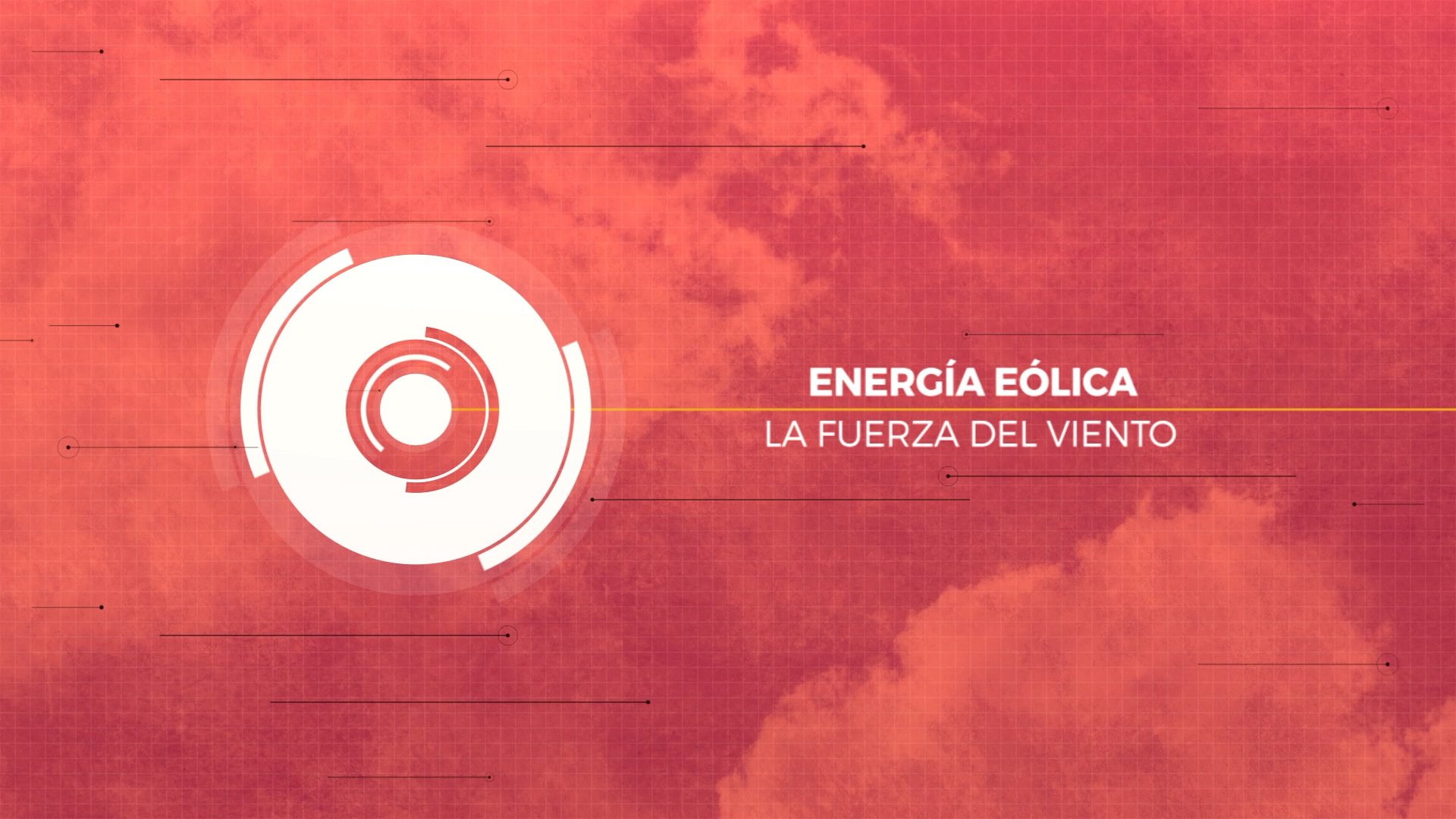 Energía eólica: La fuerza del viento