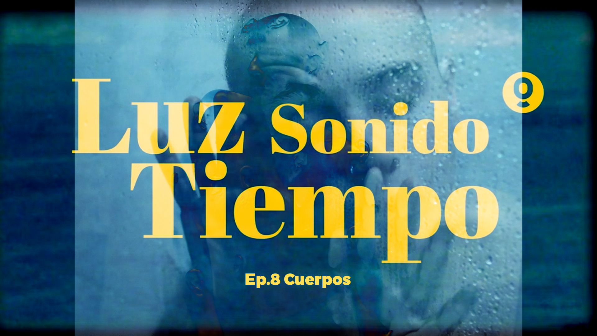 Luz Sonido Tiempo: Cuerpos