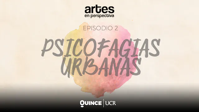 Artes en perspectiva: Psicofagias urb...